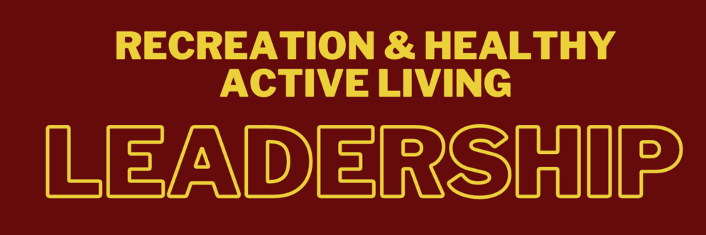 Recreation & Healthy Active Living Leadership